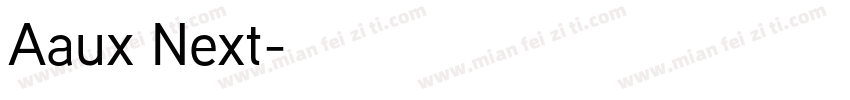 Aaux Next字体转换